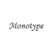 Monotype